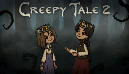 Creepy Tale: 2 [v 1.3.0] (2021) PC | RePack от Yaroslav98
