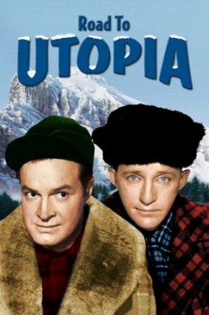 Дорога в Утопию / Road To Utopia (1945) BDRip-AVC от msltel | A