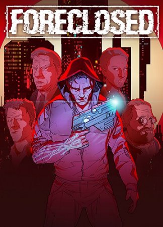 FORECLOSED (2021) PC | Лицензия