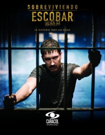 Переживший Эскобара: по прозвищу Джей Ха / Sobreviviendo a Escobar, Alias JJ / Surviving Escobar: Alias J.J. [01-38 из 60] (2017) WEBRip 720p | L