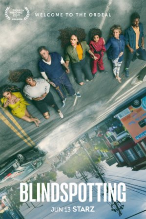 Слепые пятна / Blindspotting [01x01-07 из 08] (2021) WEB-DLRip | TVShows