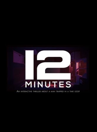 Twelve Minutes (2021)