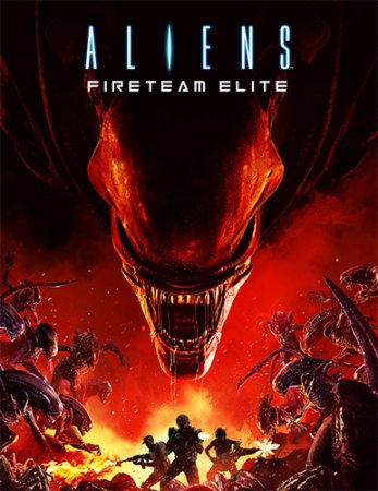 Aliens: Fireteam Elite [v 1.0.1.90663 + DLCs] (2021) PC | RePack от FitGirl
