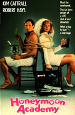 Сумасшедший медовый месяц (1989) (Honeymoon Academy)