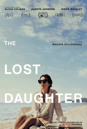 Незнакомая дочь / The Lost Daughter (2021) WEB-DL 720p | Netflix