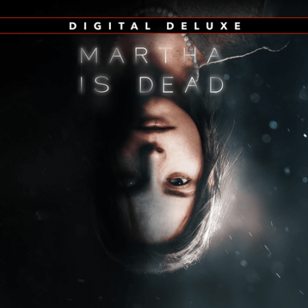 Martha is Dead: Digital Deluxe Bundle [v 1.0316.00 + DLC] (2022) PC | Лицензия