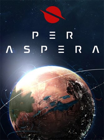 Per Aspera: Deluxe Edition [v 1.7.0.18822 + DLCs] (2020) PC | RePack от FitGirl