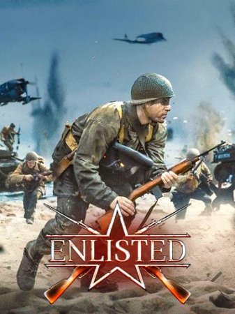 Enlisted: Burning Sky [0.3.1.73] (2021) PC | Online-only