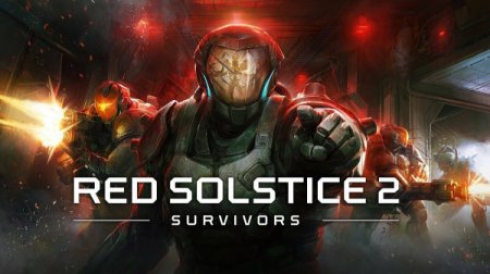 Red Solstice 2: Survivors [v 2.66 + DLC] (2021) PC | RePack от Pioneer