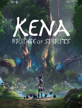 Кена: Мост духов / Kena: Bridge of Spirits - Digital Deluxe Edition [v 2.02 + DLCs] (2021) PC | RePack от FitGirl
