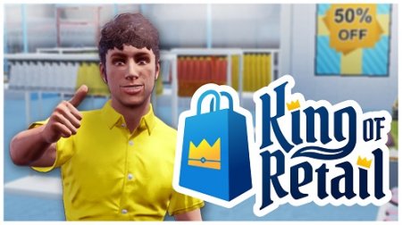 King of Retail [v 1.0.0] (2022) PC | RePack от селезень