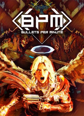 BPM: Bullets Per Minute [Build 9606939] (2020) PC | RePack от FitGirl