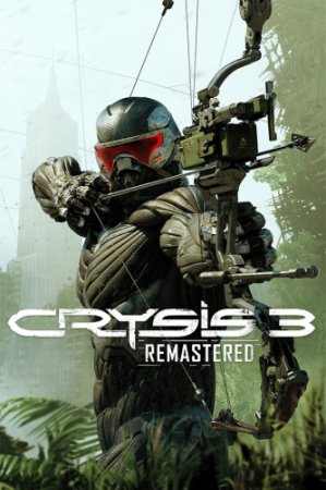 Crysis 3 Remastered [build 9460220] (2022) PC | Portable