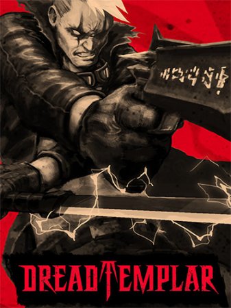 Dread Templar [v 1.0.1n5] (2023) PC | RePack от FitGirl