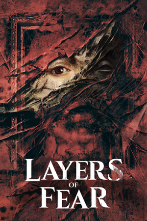 Layers of Fear [v 1.2.2] (2023) PC | RePack от Wanterlude