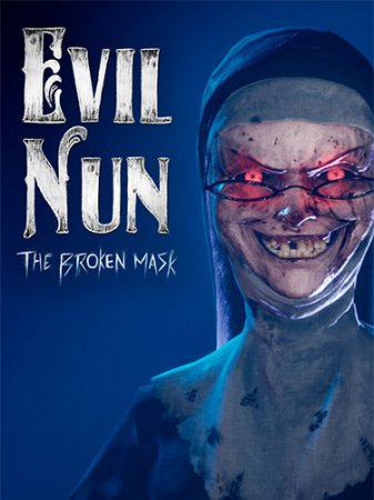 Evil Nun: The Broken Mask [v 1.671] (2023) PC | RePack от FitGirl