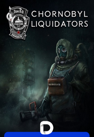 Chornobyl Liquidators [v 0.9.1 + DLC] (2024) PC | RePack от Decepticon